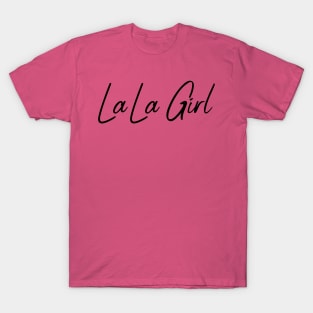 LaLa Girl Design T-Shirt